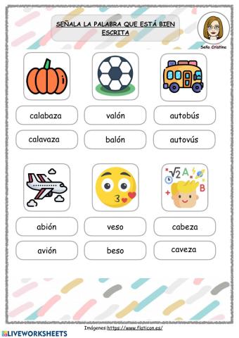 Señala la palabra correcta