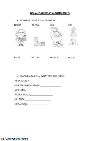 Nolakoak dira?