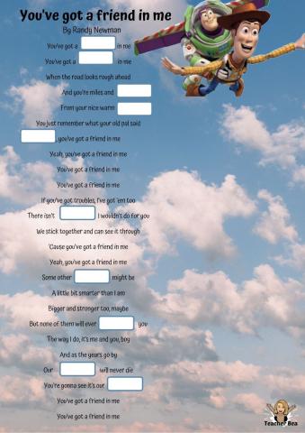 You've got a friend in me - by Randy Newman