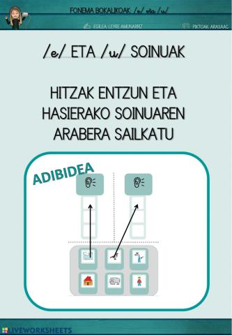 HASIERAKO SOINUAREN ARABERA SAILKATU (-e- eta -u-)