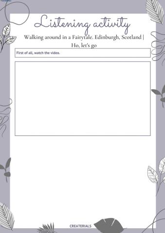 Listening activity.Walking around in a Fairytale. Edinburgh, Scotland