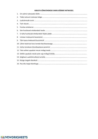 Kirjuta sõnaühendid sama käände mitmuses.