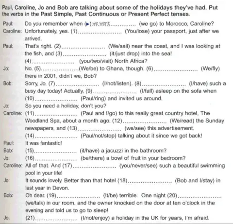 Past Simple, Past Continuous, Present Perfect
