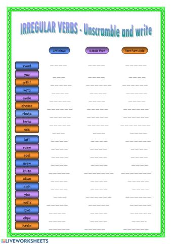 Irregular verbs (Unscramble and write)