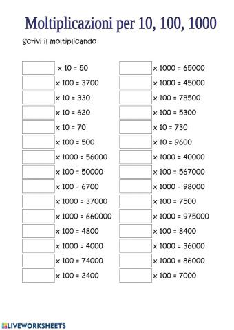 Moltiplicazioni 10 100 1000