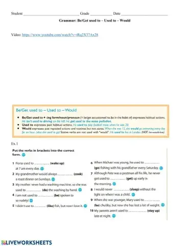 Be-Get used to - Used to - Would