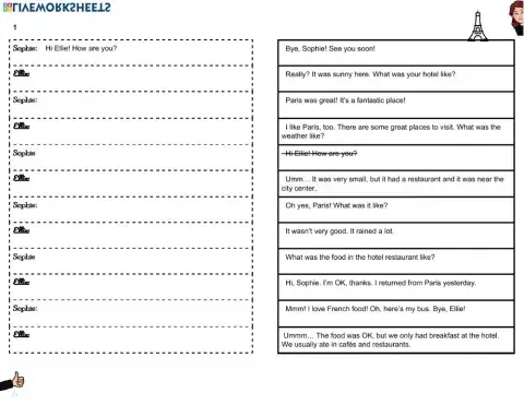 How was your vacation? Put the dialogue in order