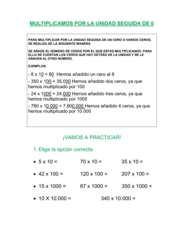 Multiplicamos por la unidad seguida de 0