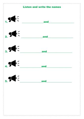 Listen and write the names