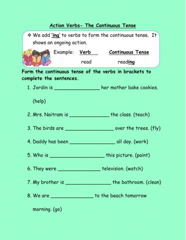 Forming the Continuous Tense-Action Verbs