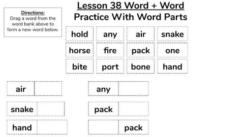 Lesson 38 Word + Word Practice With Word Parts
