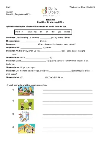 Could I...? - Do ou mind if I...?