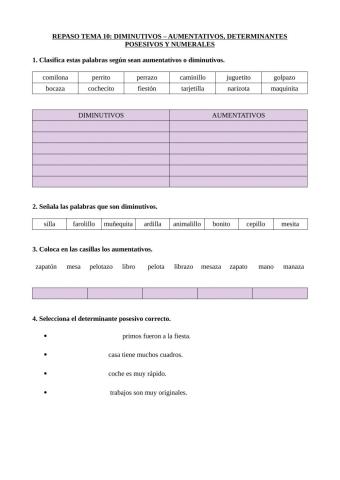 Diminutivos-aumentativos Deter. posesivos y numerales