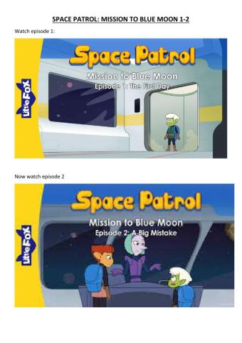 Space patrol:Mission to Blue Moon 1-2