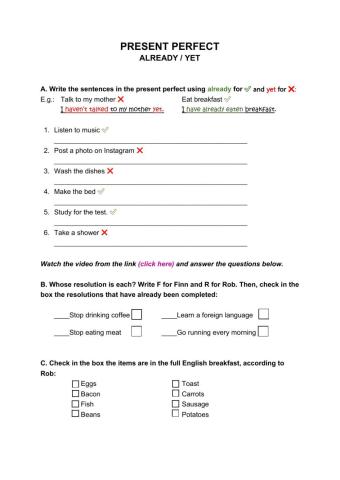 Present Perfect: Already and Yet