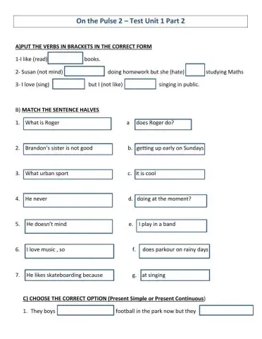 Love-like-don-t mind + ing Present Simple Present continuous