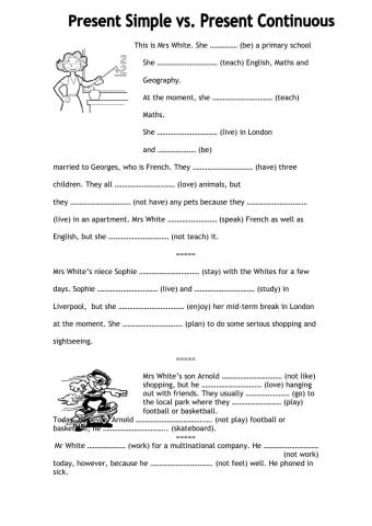 Present simple and continUous