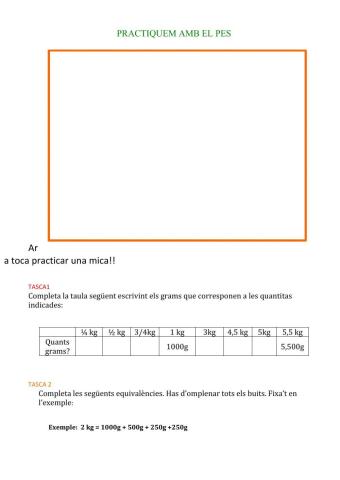 Practiquem amb el pes