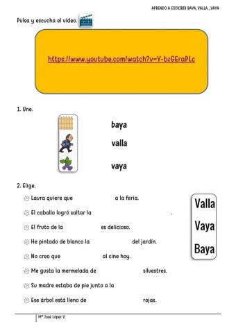 Uso de vaya, valla, baya