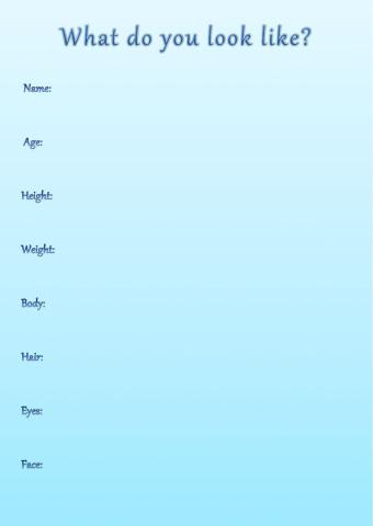 What do you look like?