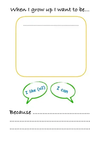 When I grow up I want to be