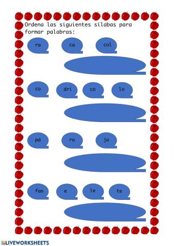 Ordena las sílabas para formar palabras