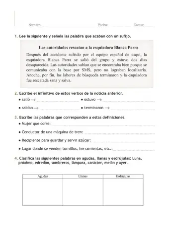 Acentuación, sufijos y verbos irregulares.