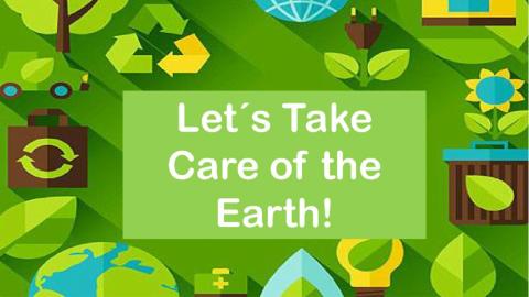 Let's Take Care of the Earth