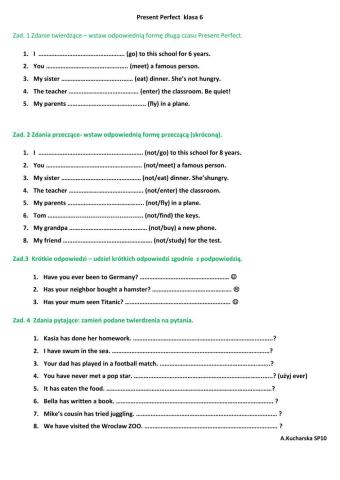 Present Perfect   twierdzenia, przeczenia, pytania.