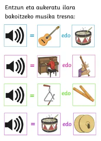 Entzun eta aukeratu musika tresna egokiena