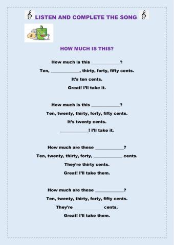 Listen to the song and complete it