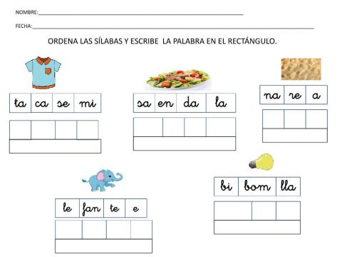 Ordena las sílabas y escribe la palabra