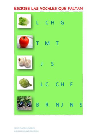 ESCUCHA Y ESCRIBE LAS VOCALES QUE FALTAN