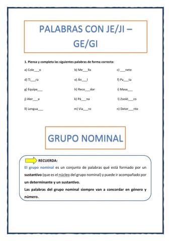 Palabras con JE-JI--GE-GI y grupo nominal