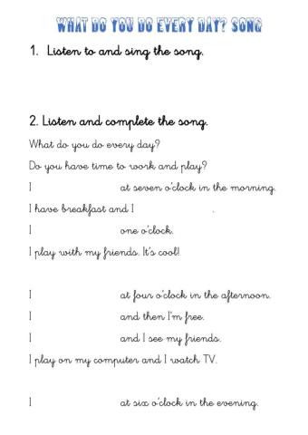 What do you do every day? song