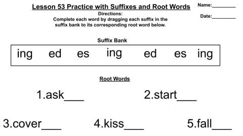 Lesson 53 Practice with Suffixes and Root Words