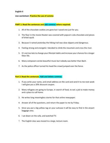 Practice the use of comma