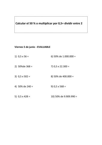 Cálculo mental: 50- o multiplicar por 0,5