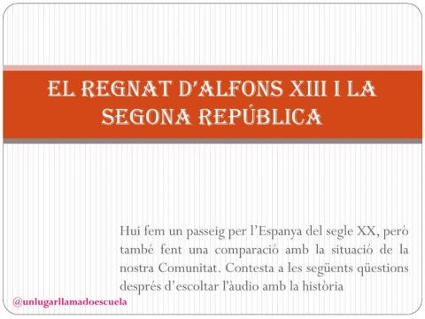 Del regnat d'Alfons XIII a la Segona República