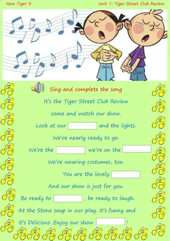 New Tiger3. Sing, choose and complete the song