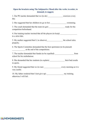 Subjunctive Mood after the verbs: to order, to demand, to suggest.