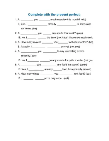 Present perfect: questions and answers