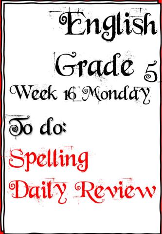 Week 16 - Monday - English - Grade 5