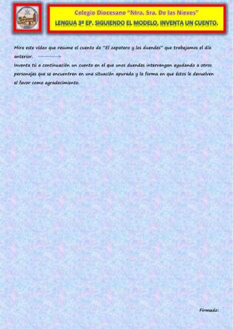 Siguiendo el modelo, inventa un cuento.