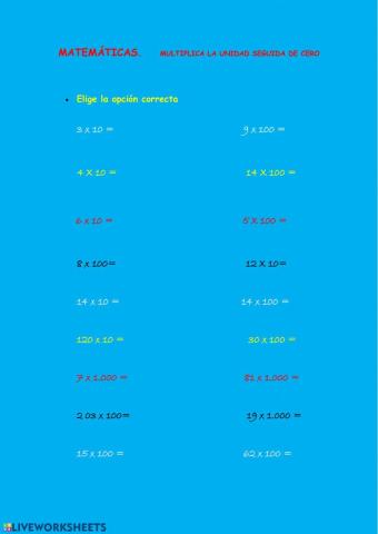 Multiplica por la unidad seguida de cero