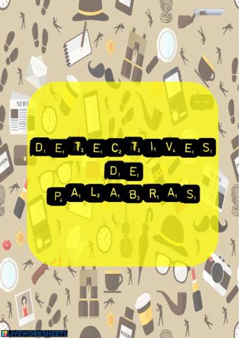 Detectives de palabras. Los sustantivos