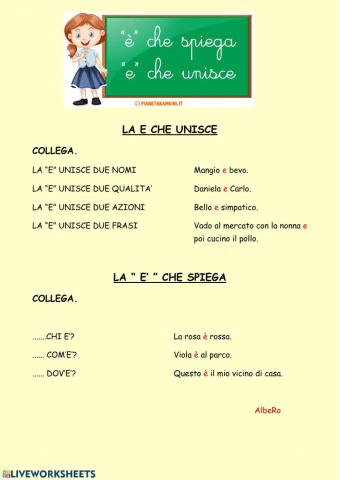 E che unisce ed E' che spiega