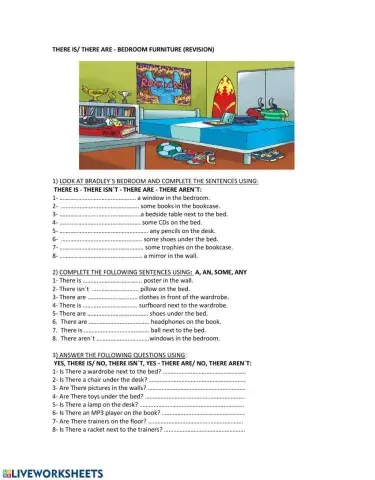 There is- There are - Bedroom furniture