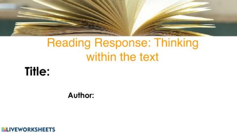 Reading Response-Thinking within the text