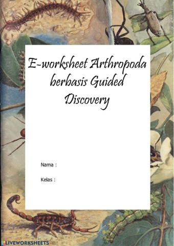 E-worksheet Arthropoda Berbasis Guided Discovery Revised
